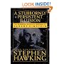A Stubbornly Persistent Illusion: The Essential Scientific Works of Albert Einstein