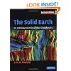 The Solid Earth: An Introduction to Global Geophysics