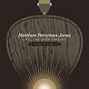 Image of album by Matthew Perryman Jones