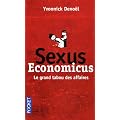 Sexus economicus : Le grand tabou des affaires