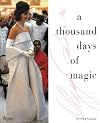 A Thousand Days of Magic: Dressing Jacqueline Kennedy for the White House