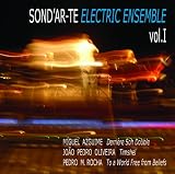 Classical Music : Sond’Ar-te Electric Ensemble Vol. I