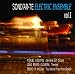 Classical Music : Sond’Ar-te Electric Ensemble Vol. I