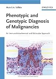 51IAupMNZvL. SL160  Phenotypic and Genotypic Diagnosis of Malignancies: An Immunohistochemical and Molecular Approach