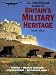 The Daily Telegraph Guide to Britain's Military Heritage