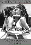 All Girls School (Sorcery School Sex Tales)