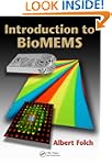 Introduction to BioMEMS