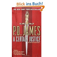 A Certain Justice (Adam Dalgliesh Mysteries)