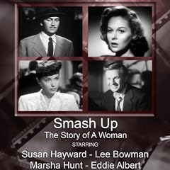 Smash-Up, The Story Of A Woman