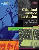 Criminal Justice in Action (with CD-ROM and InfoTrac)