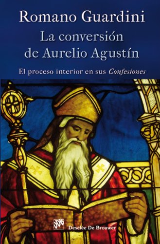 La conversión de Aurelio Agustín: 72 (Biblioteca Manual Desclée) (Spanish Edition)