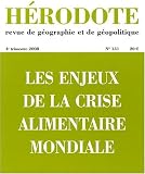 Hérodote, N° 31, 4e trimestre : Les enjeux de la crise alimentaire mondiale