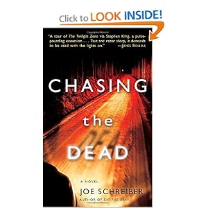 Chasing The Dead - Joe Schreiber