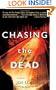 Chasing the Dead: A Novel