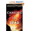 Chasing the Dead: A Novel