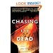 Chasing the Dead: A Novel