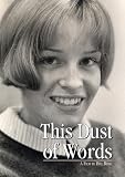 This Dust of Words (Institutional Use - Library/High School/Non-Profit)