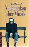 Nachdenken &uuml;ber Musik - Alfred Brendel