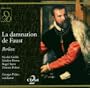 Berlioz: La Damnation de Faust