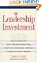 The Leadership Investment: How the World's Best Organizations Gain Strategic Advantage through Leadership Development