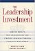 The Leadership Investment...
