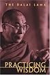 Practicing Wisdom: The Perfection of Shantideva's Bodhisattva Way