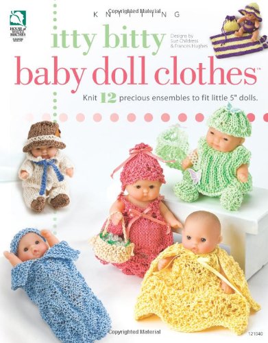 Itty Bitty Baby Doll Clothes (Annie's Attic: Crochet)