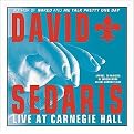 David Sedaris Live at Carnegie Hall (Abridged) (Compact Disc)