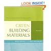 Green Building Materials: A Guide to Product Selection and Specification