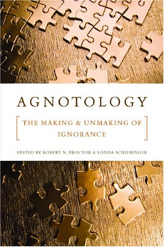 Agnotology: The Making and Unmaking of Ignorance under Questions & Answers in The Books Store