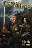 Keeper of the Eye (The Eye of the Sword) (Volume 1)