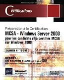 MCSA - Windows Server 2003 - pour les candidats d�j� certifi�s MCSA sur Windows 2000 - Examen 70-292