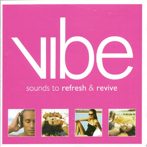 CD-Charts  Search : Vibe: Sounds to Refresh & Revive