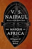 The Masque of Africa: Glimpses of African Belief (Borzoi Books)