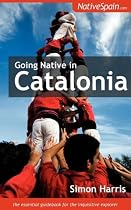 Going Native in Catalonia [Catalunya]