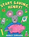 Start saving, Henry!