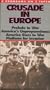 Crusade in Europe; Prelude to War; America's Unpreparedness; America Goes to War; Platform for Invasion
