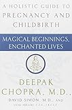 Magical Beginnings, Enchanted Lives