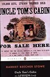 Uncle Toms Cabin: Or, Life Among the Lowly (The Penguin American Library)