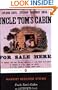 Uncle Tom's Cabin: Or, Life Among the Lowly (Penguin American Library)