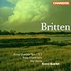 Britten: String Quartets Nos. 1 & 3; Three Divertimenti; Alla marcia