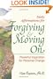 Daily Affirmations for Forgiving and Moving On