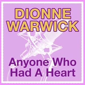Anyone Who Had a Heart