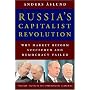 Russia's Capitalist Revolution: Why Market Reform Succeeded and Democracy Failed