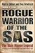 Rogue Warrior of the SAS: The Blair Mayne Legend