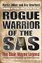 Rogue Warrior of the SAS: The Blair Mayne Legend