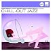 Chill Out Jazz (Jazz Club)