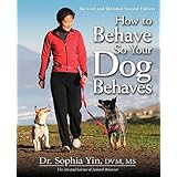 how to behave so your dog behaves paperback
