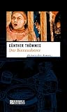 Der Bierzauberer. Historischer Roman - G�nther Th�mmes
