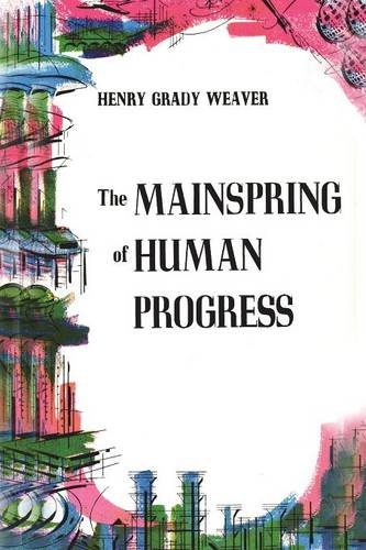 the mainspring of human progress